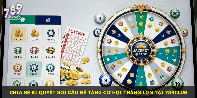 Chia sẻ bí quyết soi cầu để tăng cơ hội thắng lớn tại 789Club