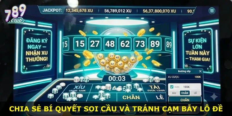 Chia sẻ bí quyết soi cầu và tránh cạm bẫy lô đề