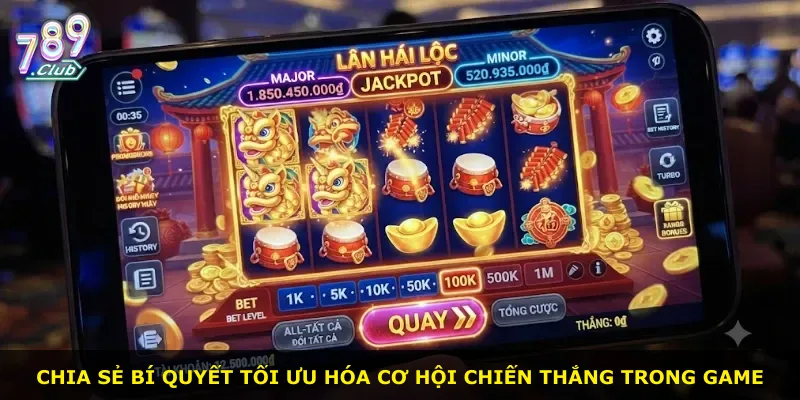 Chia sẻ bí quyết tối ưu hóa cơ hội chiến thắng trong game