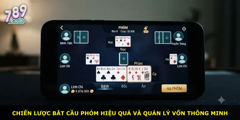 Chiến lược bắt cầu phỏm hiệu quả và quản lý vốn thông minh