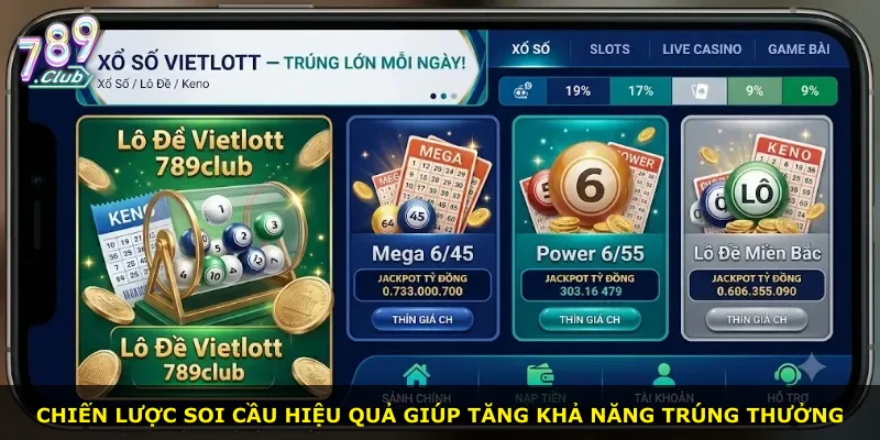 Chiến lược soi cầu hiệu quả giúp tăng khả năng trúng thưởng
