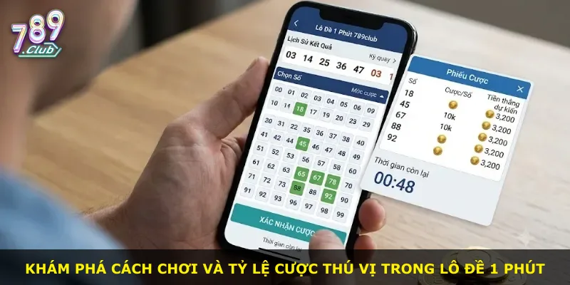Khám phá cách chơi và tỷ lệ cược thú vị trong lô đề 1 phút