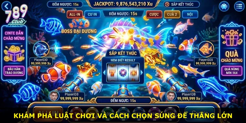 Khám phá luật chơi và cách chọn súng để thắng lớn
