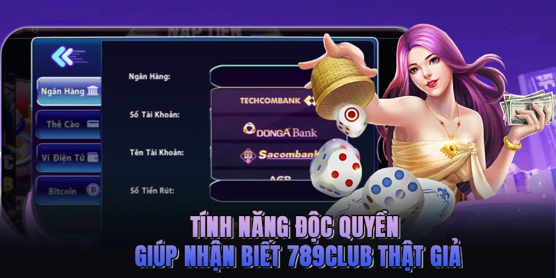 Tính năng độc quyền giúp nhận biết 789CLUB thật giả