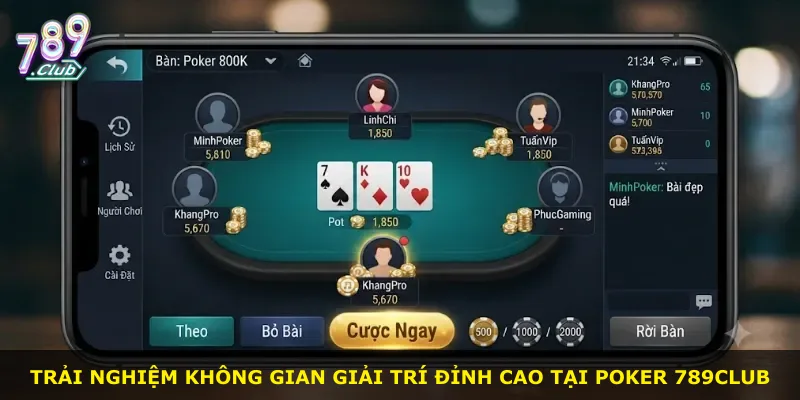 Trải nghiệm không gian giải trí đỉnh cao tại Poker 789Club